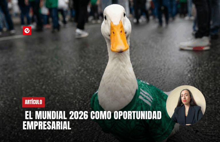 El Mundial 2026 como oportunidad Empresarial