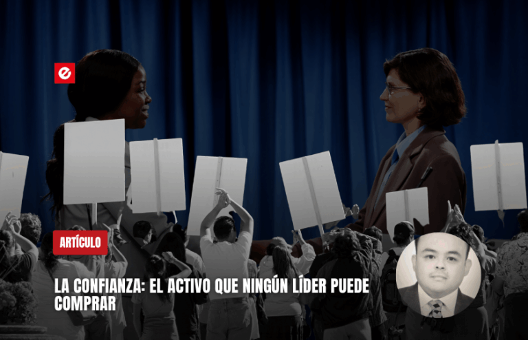 La confianza: el activo que ningún líder puede comprar