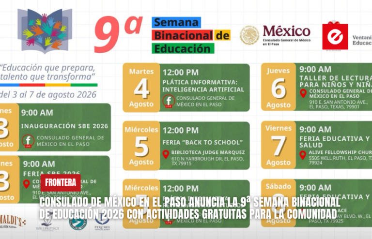 Consulado de México en El Paso anuncia la 9ª Semana Binacional de Educación 2026 con actividades gratuitas para la comunidad