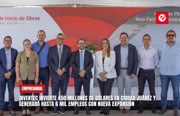 Inventec invierte 450 millones de dólares en Ciudad Juárez y generará hasta 6 mil empleos con nueva expansión