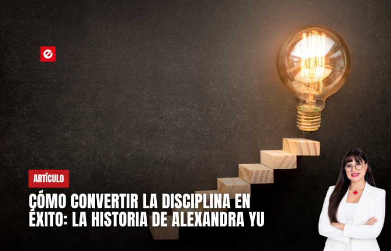 Cómo convertir la disciplina en éxito: La historia de Alexandra Yu